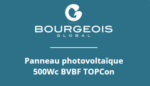 lancement-produit-panneaux-solaires-500wc-bourgeois-global